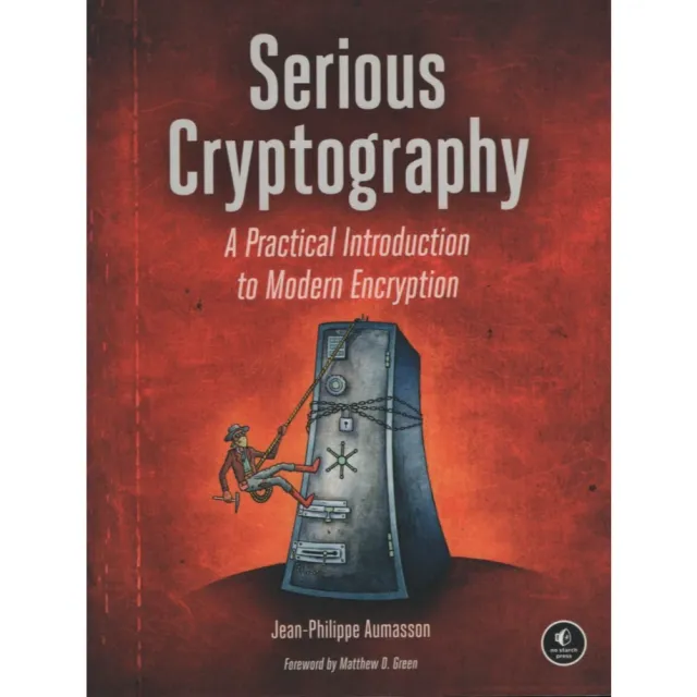 Serious Cryptography: A Practical Introduction to Modern Encryption 封面