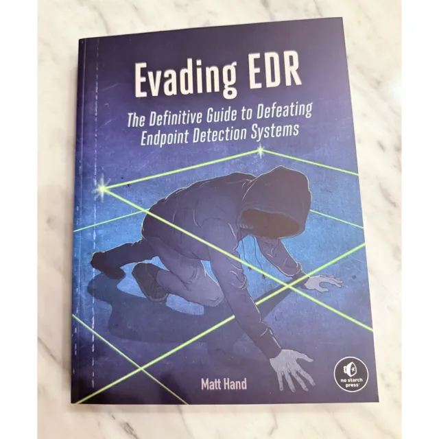 Evading EDR: The Definitive Guide to Defeating Endpoint Detection Systems 封面