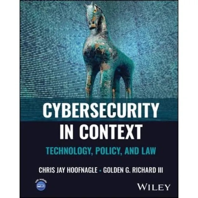 Cybersecurity in Context: Technology, Policy, and Law 封面
